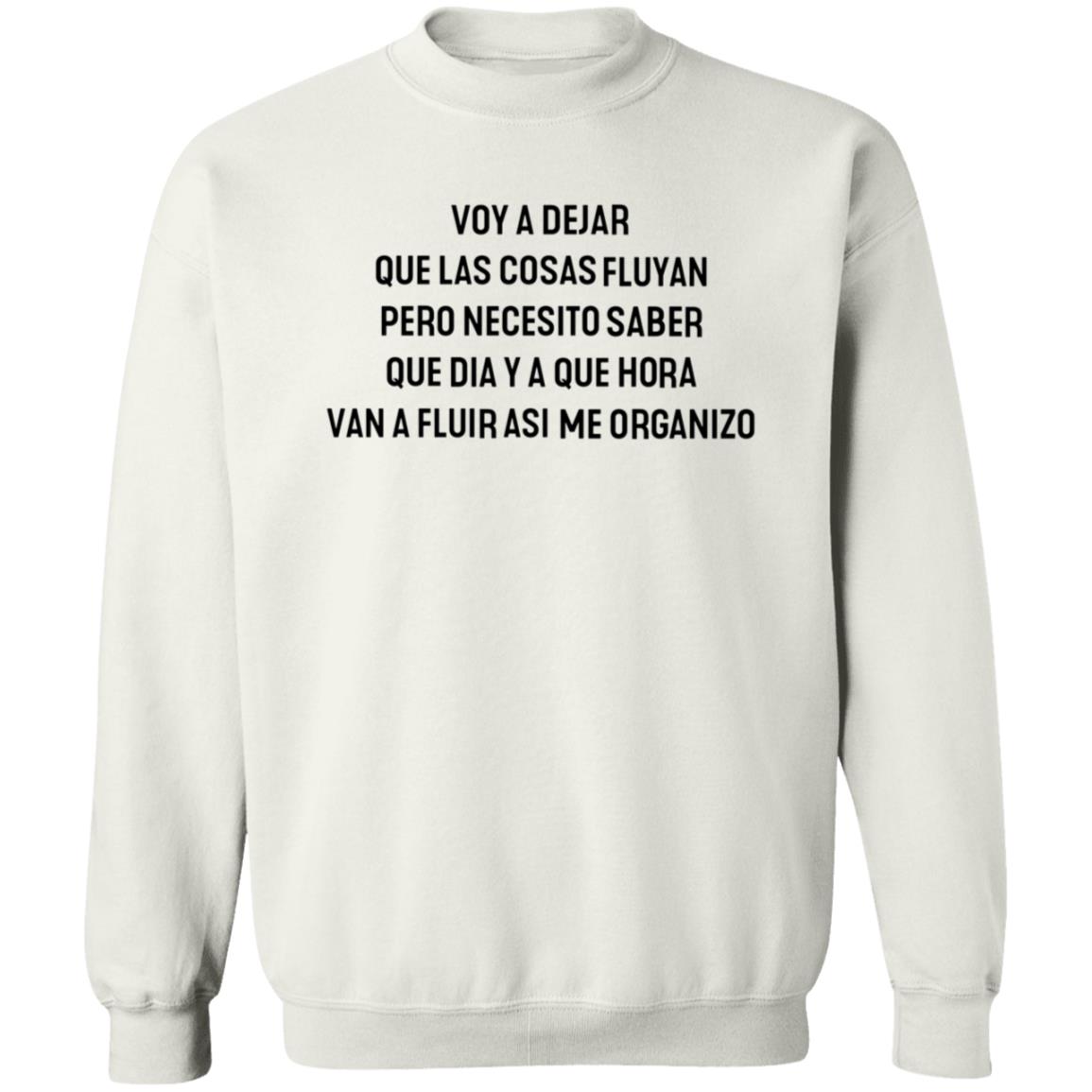 Voy A Dejar Que Las Cosas Fluyan Pero Necesito Saber Shirt Escrltosrotos Voy A Dejar Que Las Cosas Fluyan Pero Necesito Saber Shirt - Teechipus