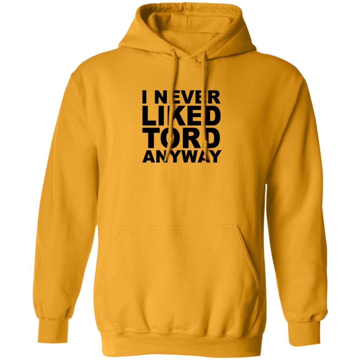 I Never Liked Tord Anyway Shirt Thomas Ridgewell I Never Liked Tord Anyway T Shirt - Teechipus