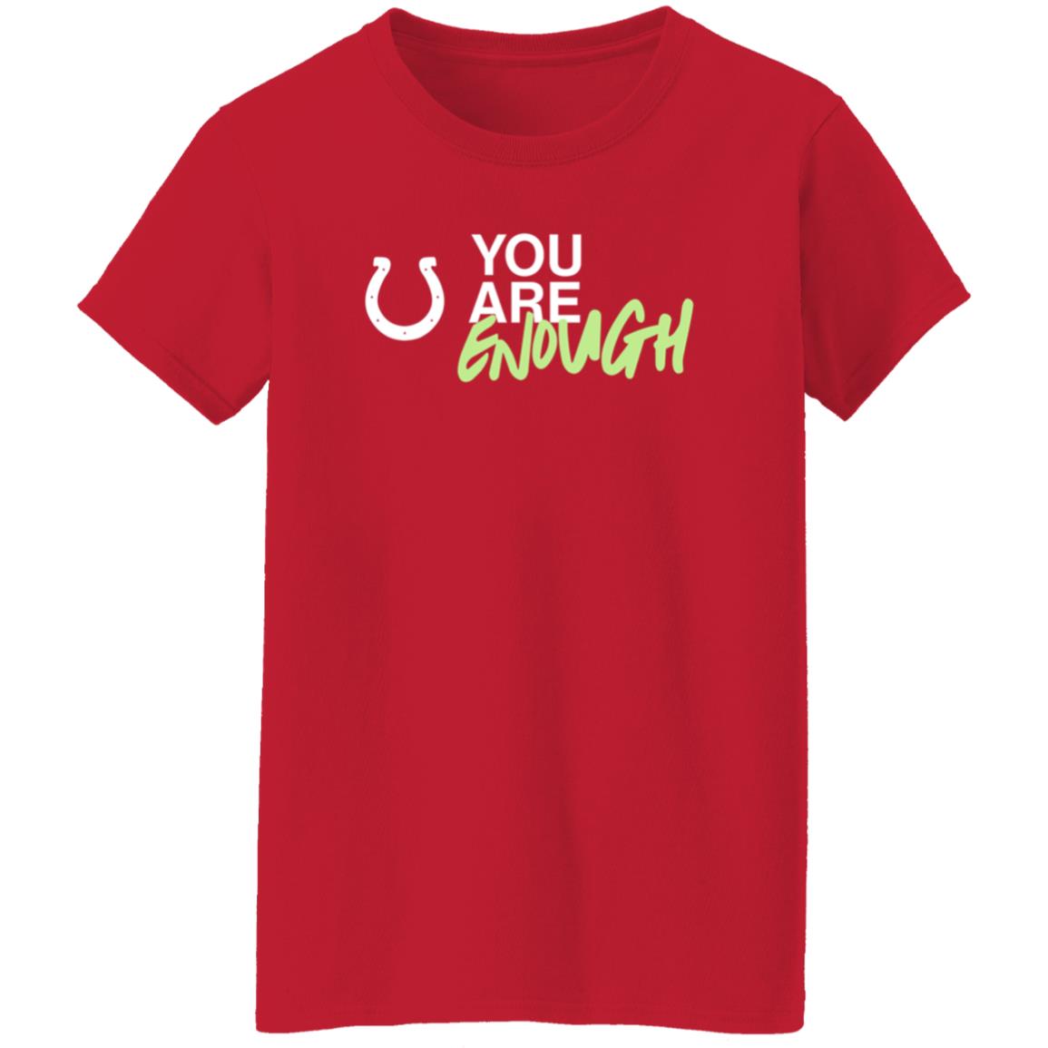Indianapolis Colts You Are Enough Shirt You Are Enough Shirt Hoodie Sweatshirt - Teechipus