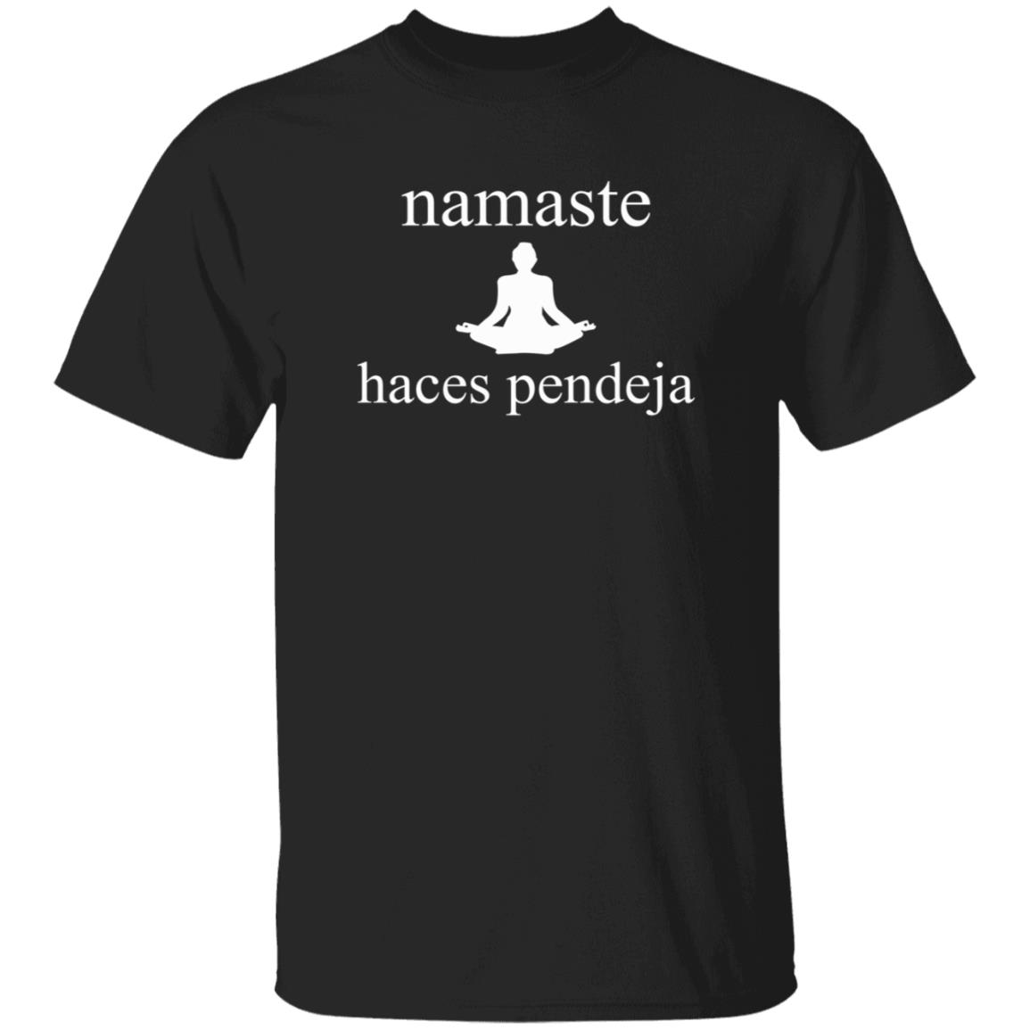 Namaste Haces Pendeja Shirt Enmexicomagico Namaste Haces Pendeja Shirt Hoodie Sweatshirt - Teechipus
