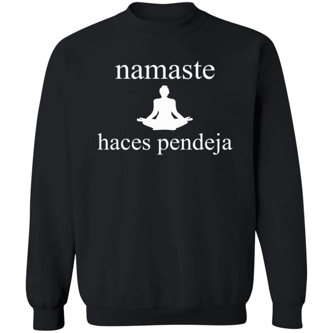 Namaste Haces Pendeja Shirt Enmexicomagico Namaste Haces Pendeja Shirt Hoodie Sweatshirt - Teechipus