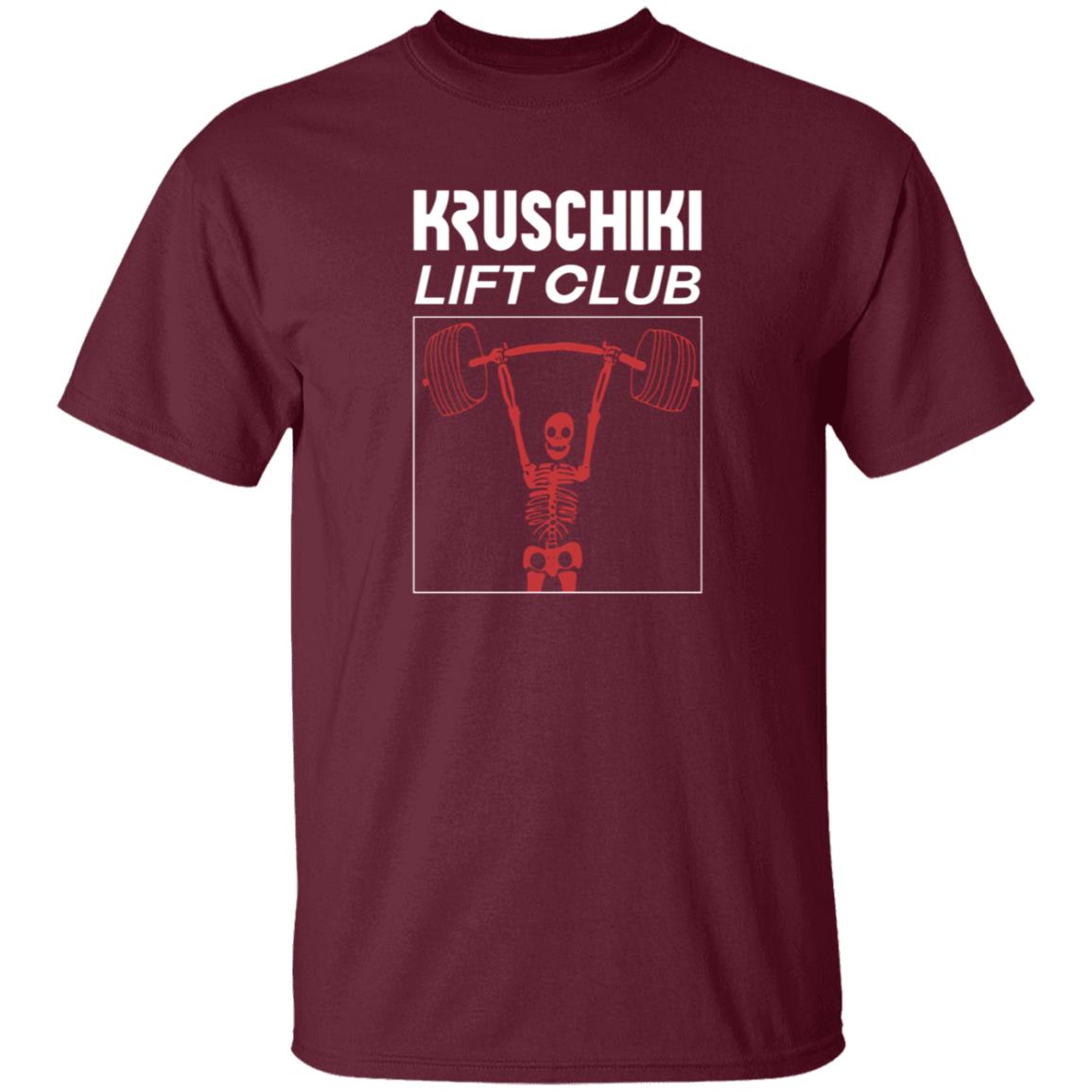 Kruschiki Lift Club Shirt Kruschiki Supply Kruschiki Company Lift Club T Shirt - Teechipus