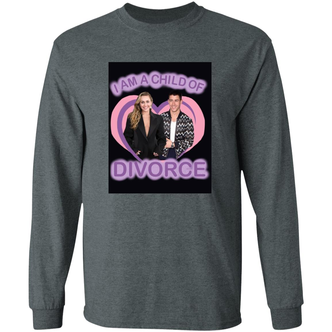 Nick Jonas X Miley Ray Cyrus I Am A Child Of Divorce Shirt Kayla Shirt Hoodie Sweatshirt - Teechipus