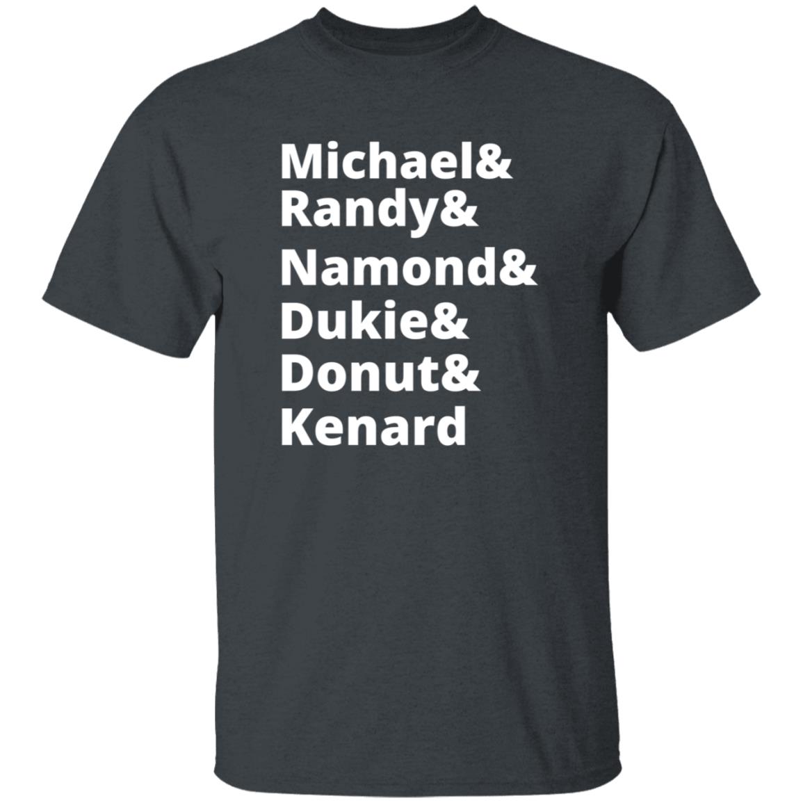 Michael And Randy And Namond And Dukie And Donut And Kenard Shirt Fayette Mafia Crew 4Evah Boys Of The Summer Shirt - Teechipus