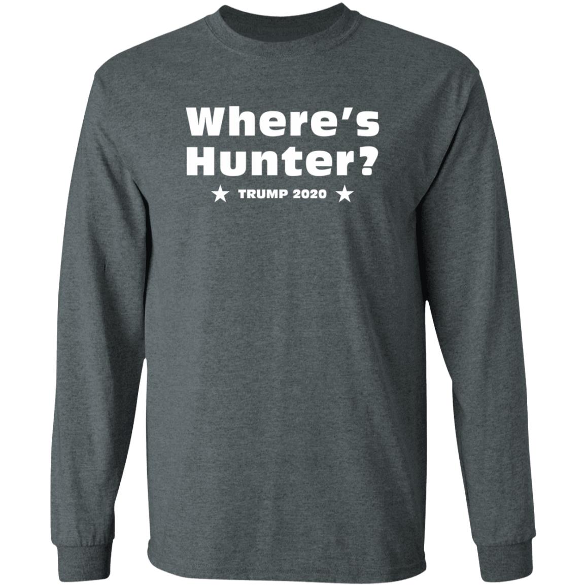 Dan Savage Where's Hunter Trump 2020 Shirt Donald Trump 2020 Campaign Where's Hunter Biden T Shirt Hoodie Sweatshirt - Teechipus