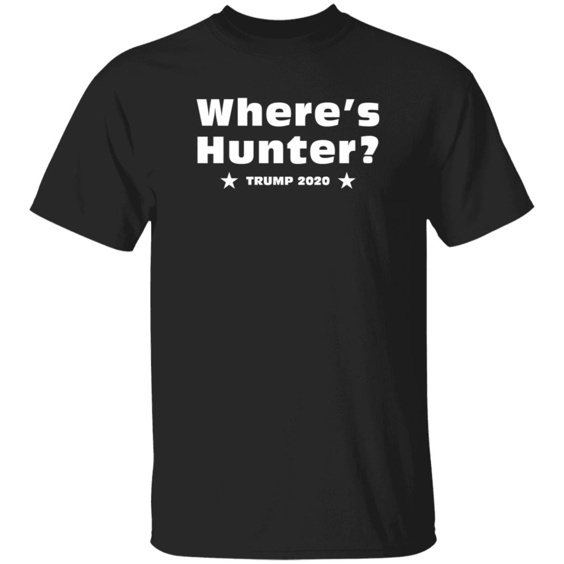 Dan Savage Where's Hunter Trump 2020 Shirt Donald Trump 2020 Campaign Where's Hunter Biden T Shirt Hoodie Sweatshirt - Teechipus