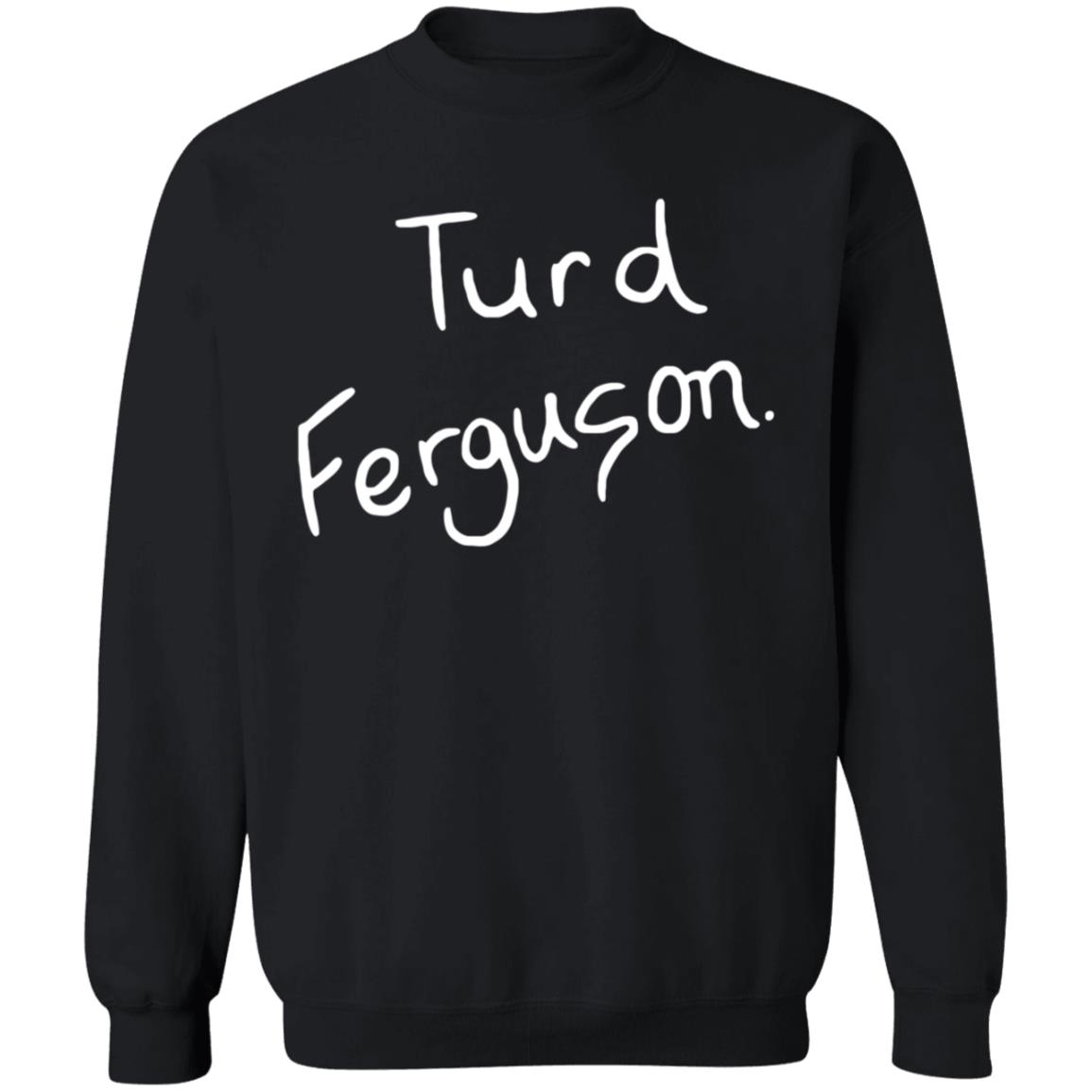Turd Ferguson Shirt Norm Macdonald Turd Ferguson Shirt - Teechipus