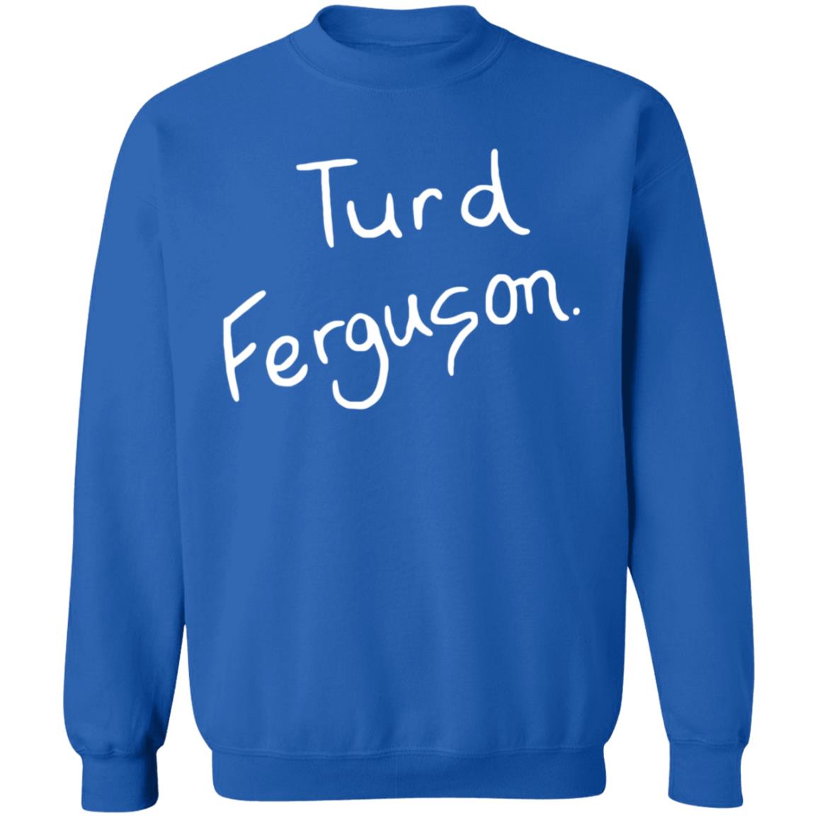 Turd Ferguson Shirt Norm Macdonald Turd Ferguson Shirt - Teechipus