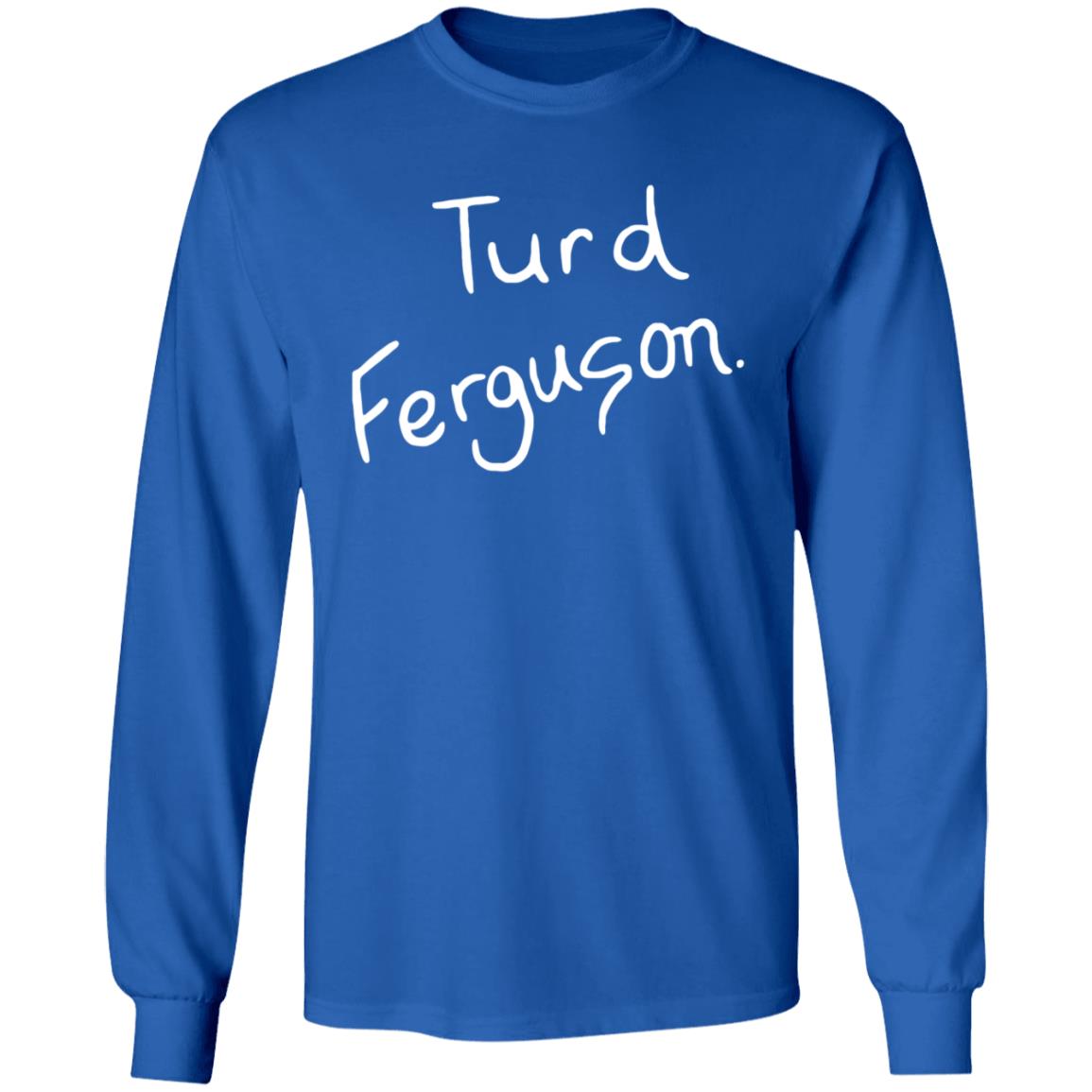 Turd Ferguson Shirt Norm Macdonald Turd Ferguson Shirt - Teechipus