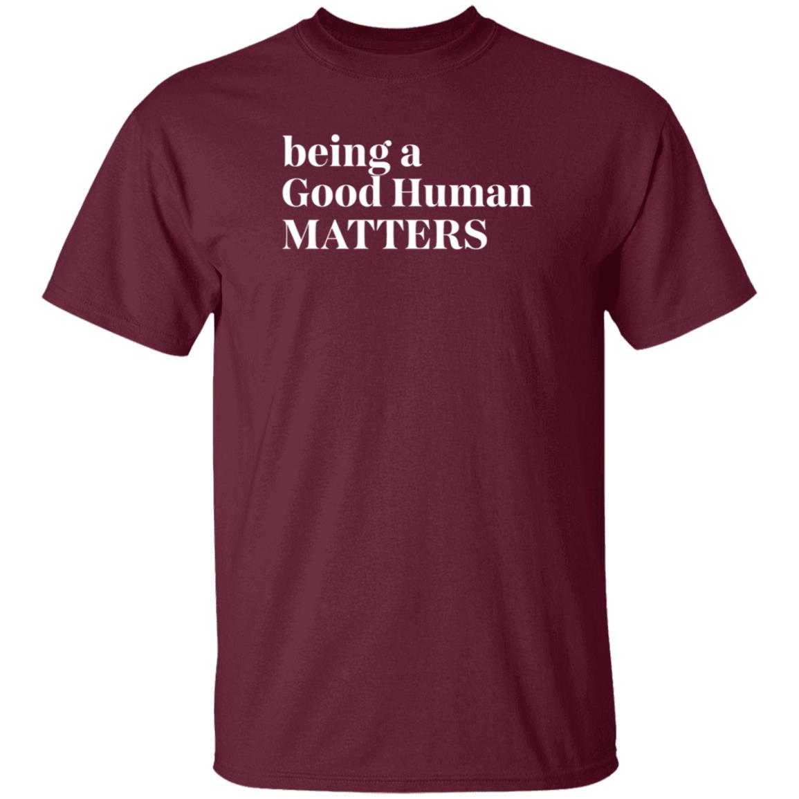 Tyler Merritt Being A Good Human Matters TMZ Live Shirt Hoodie Sweatshirt - Teechipus