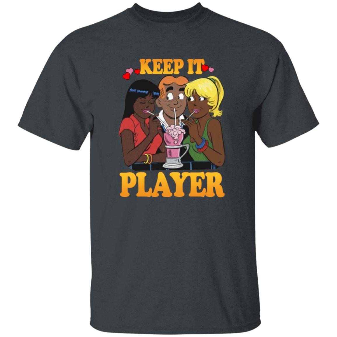 Keep It Player Shirt Player By Drew Merch - Teechipus