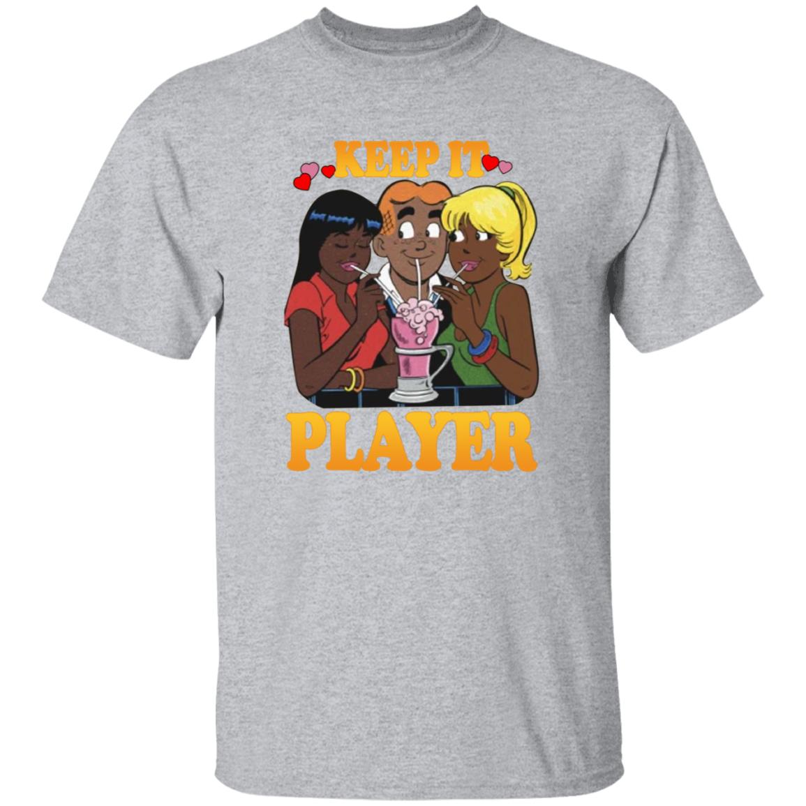 Keep It Player Shirt Player By Drew Merch - Teechipus