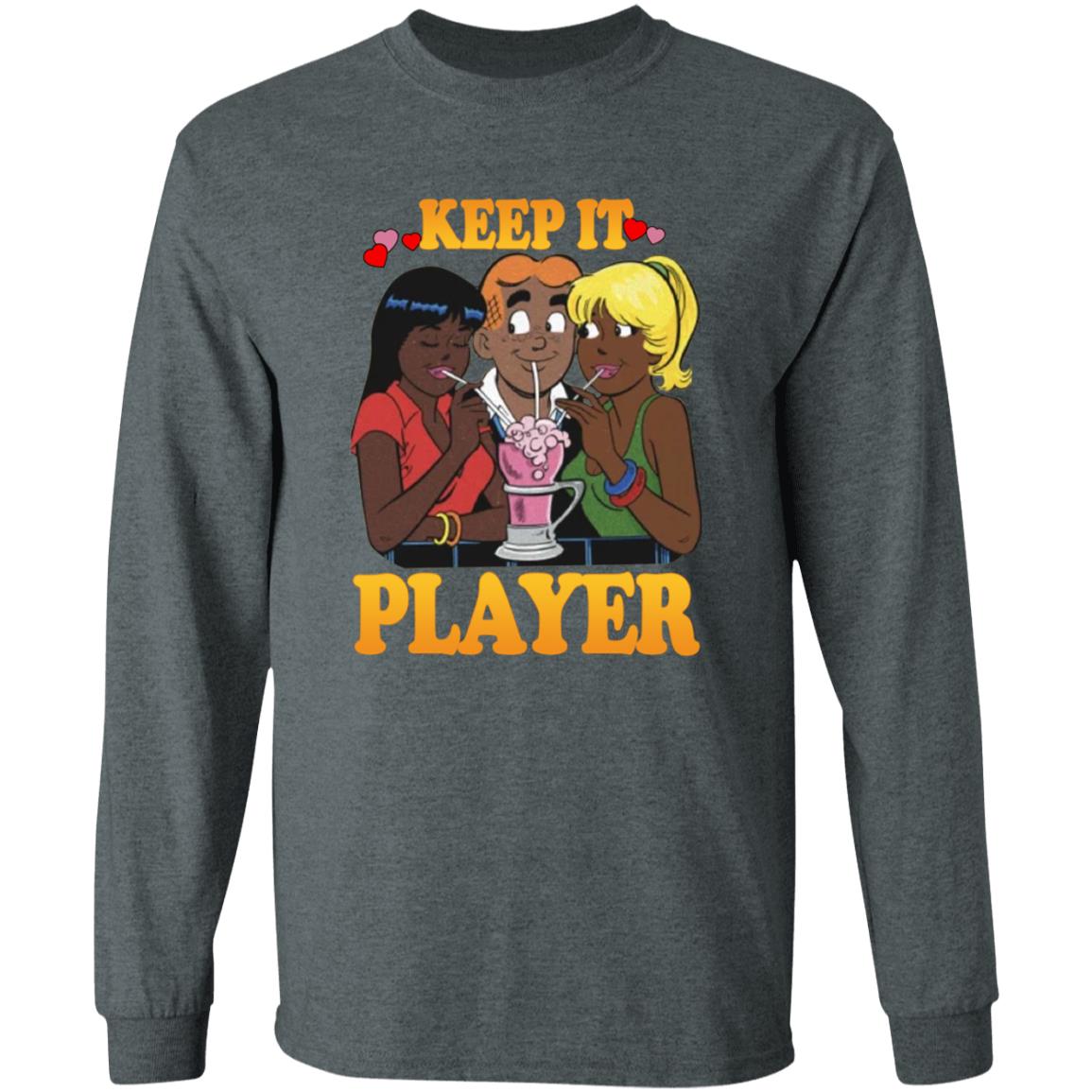 Keep It Player Shirt Player By Drew Merch - Teechipus