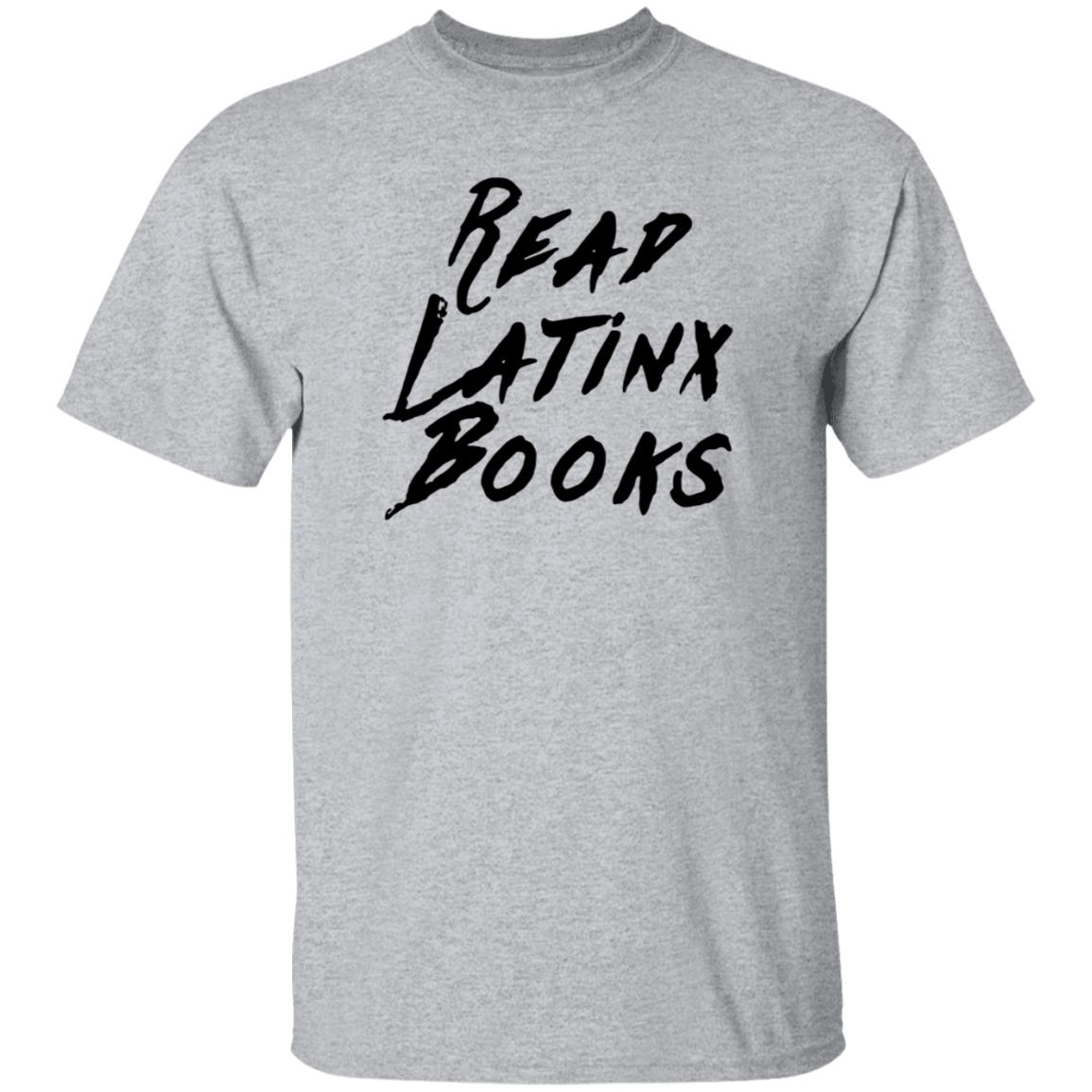 Read Latinx Books Shirt Appartcloth Store Read Latinx Books Shirt Hoodie Sweatshirt - Teechipus