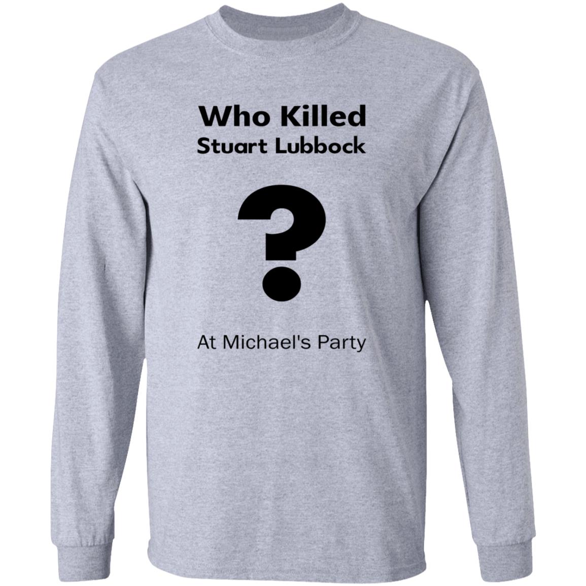 Who Killed Stuart Lubbock At Michael's Party Shirt Terry Lubbock holds the IPCC report Shirt Hoodie - Teechipus