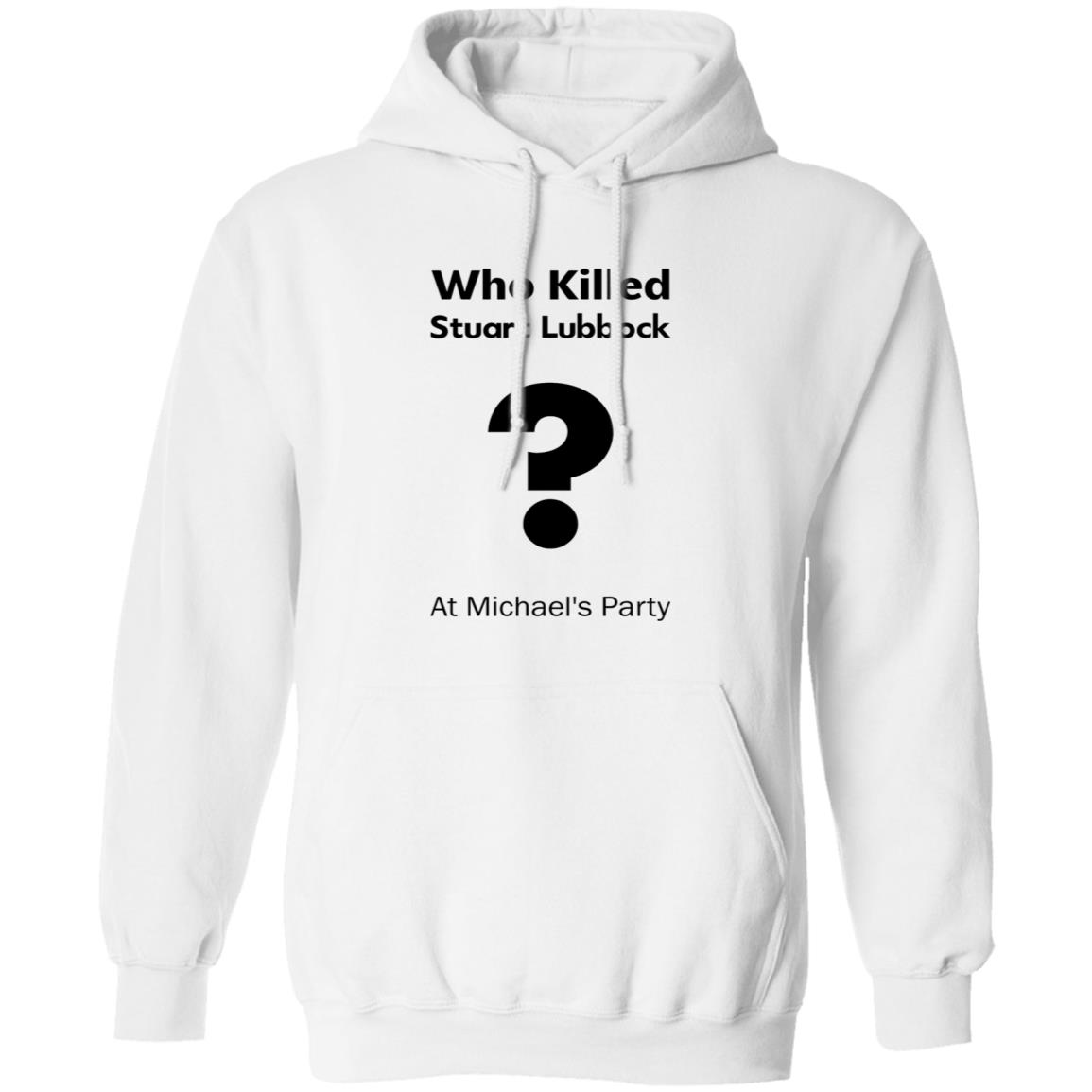 Who Killed Stuart Lubbock At Michael's Party Shirt Terry Lubbock holds the IPCC report Shirt Hoodie - Teechipus