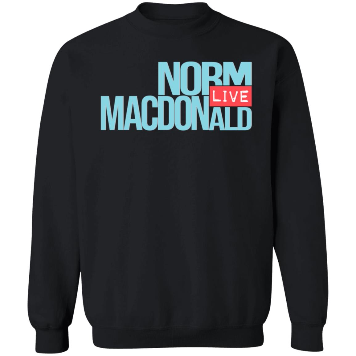 Norm Live Macdonald Shirt Patchez111 Norm Live Macdonald Shirt Hoodie Sweatshirt - Teechipus