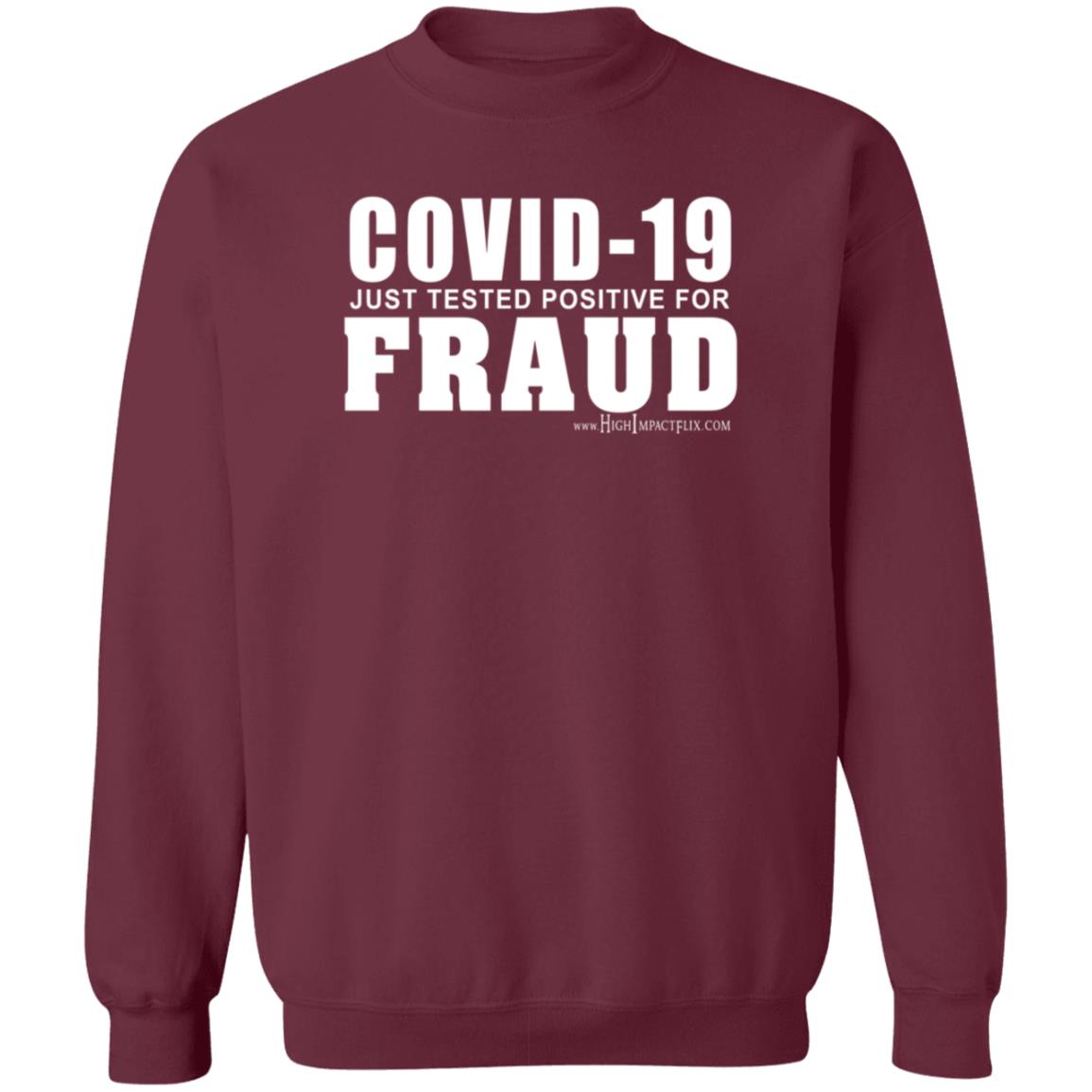 Covid 19 Just Tested Positive For Fraud Shirt Highimpactflix Covid 19 Just Tested Positive For Fraud Shirt - Teechipus