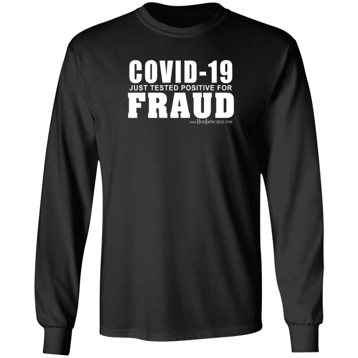 Covid 19 Just Tested Positive For Fraud Shirt Highimpactflix Covid 19 Just Tested Positive For Fraud Shirt - Teechipus