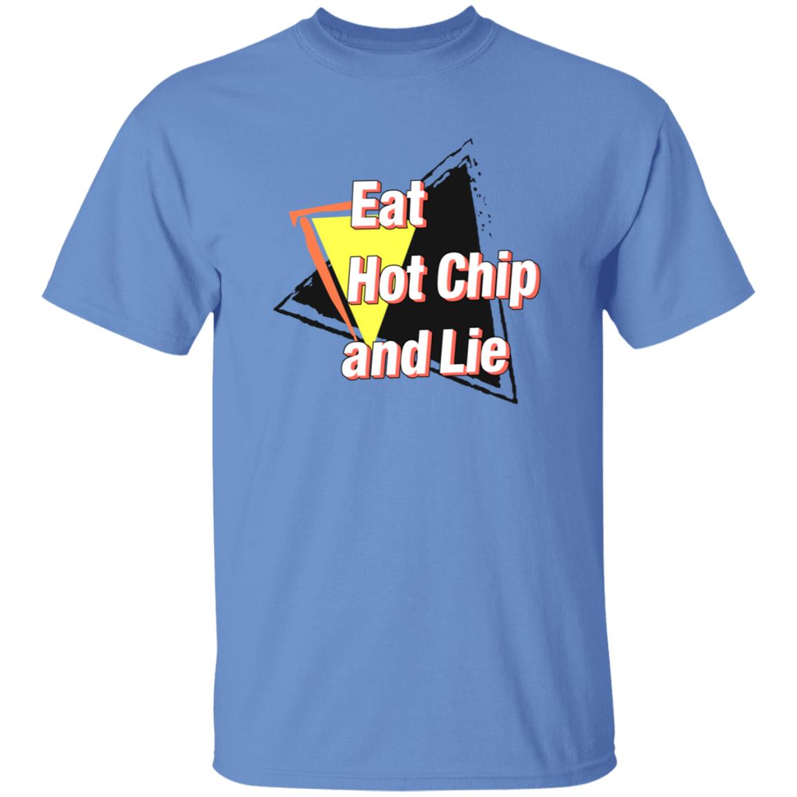 Eat Hot Chip And Lie Shirt - Teechipus
