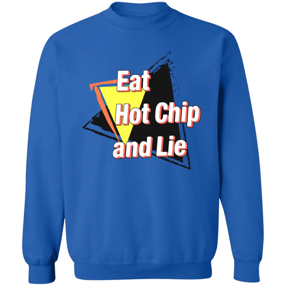 Eat Hot Chip And Lie Shirt - Teechipus