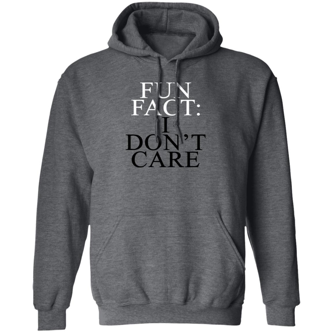 Fun Fact I Don't Care Shirt Josieave Fun Fact I Don't Care Shirt Hoodie Sweatshirt - Teechipus