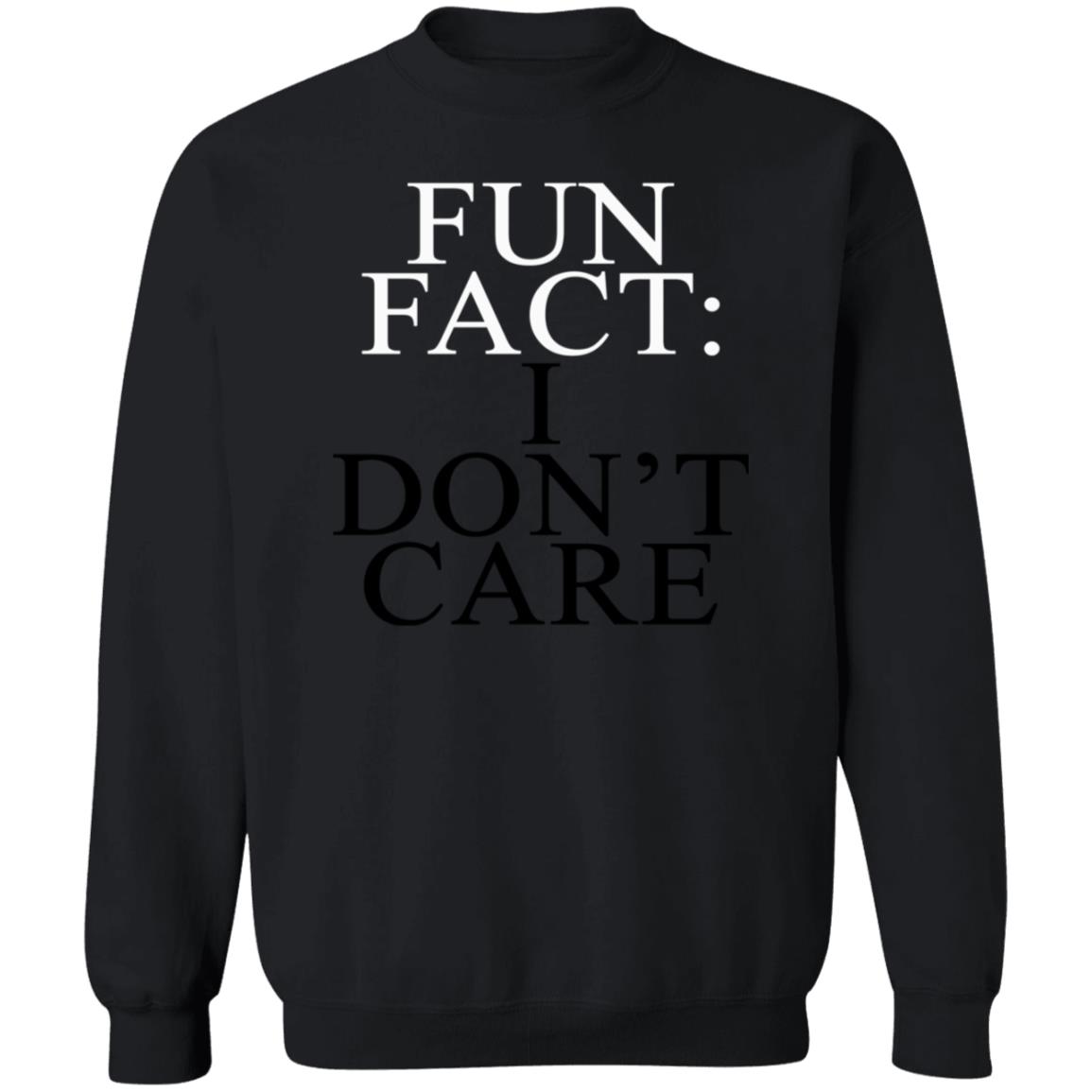 Fun Fact I Don't Care Shirt Josieave Fun Fact I Don't Care Shirt Hoodie Sweatshirt - Teechipus
