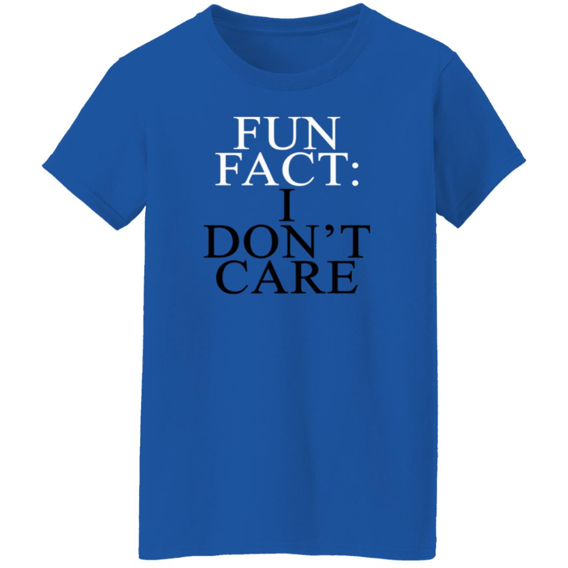 Fun Fact I Don't Care Shirt Josieave Fun Fact I Don't Care Shirt Hoodie Sweatshirt - Teechipus