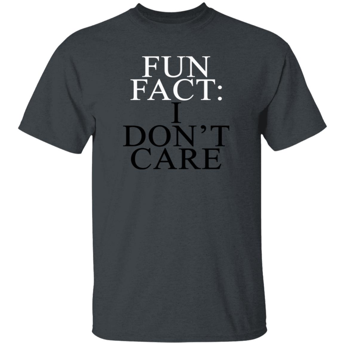 Fun Fact I Don't Care Shirt Josieave Fun Fact I Don't Care Shirt Hoodie Sweatshirt - Teechipus