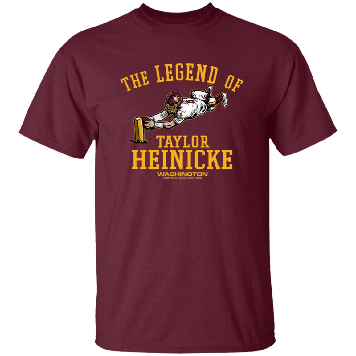 The Legend Of Taylor Heinicke Shirt Washington Football - Teechipus
