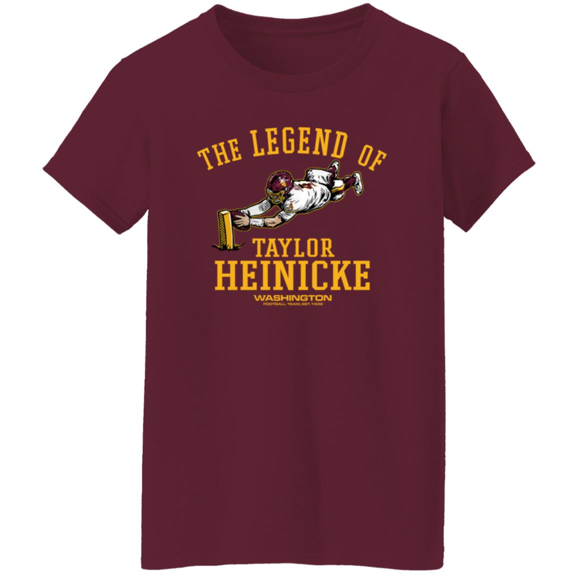 The Legend Of Taylor Heinicke Shirt Washington Football - Teechipus