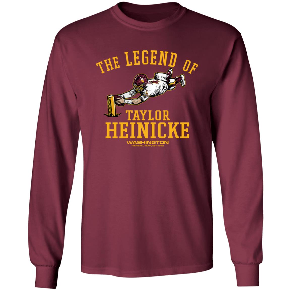 The Legend Of Taylor Heinicke Shirt Washington Football - Teechipus