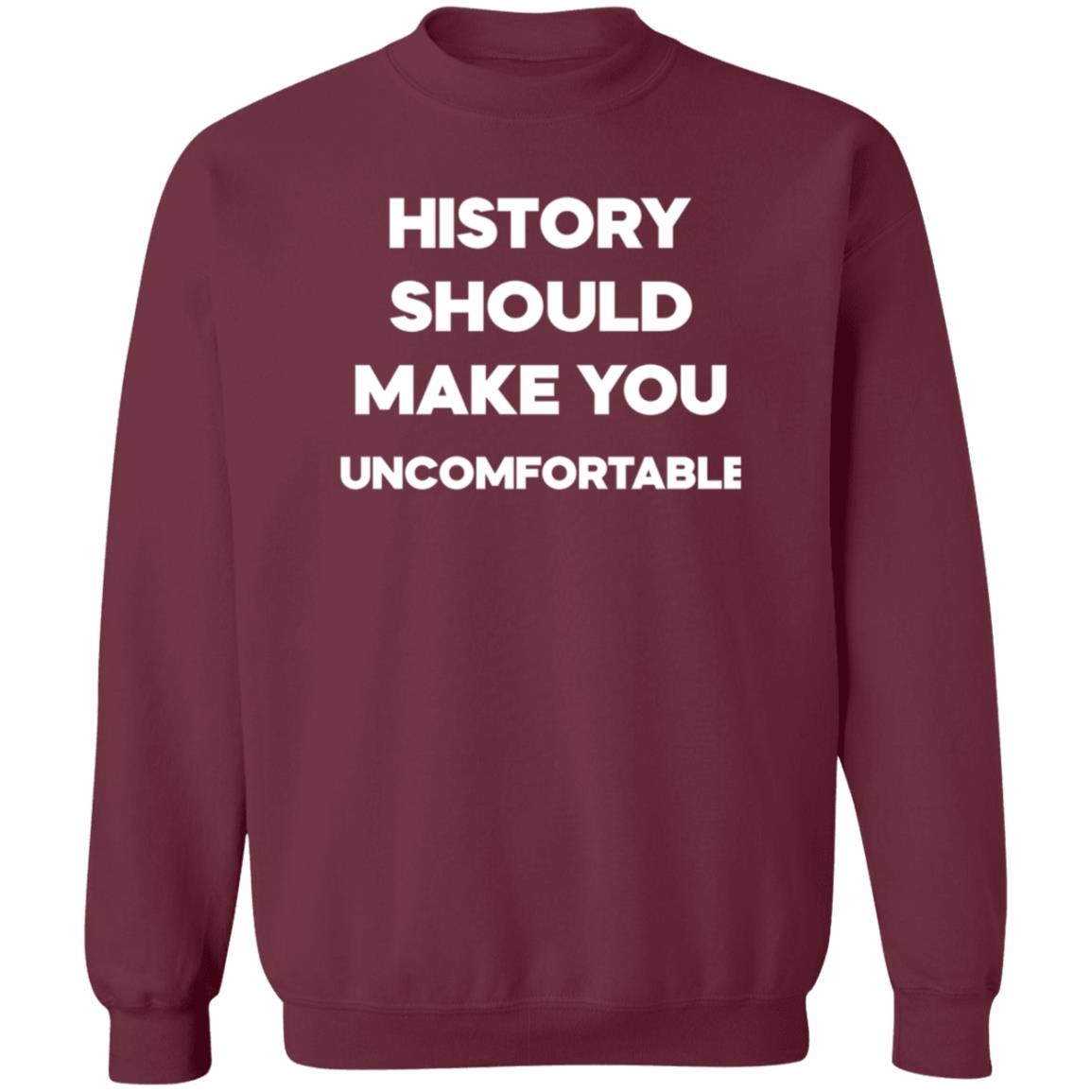 History Should Make You Uncomfortable Shirt Funny History Should Make You Uncomfortable T Shirt - Teechipus
