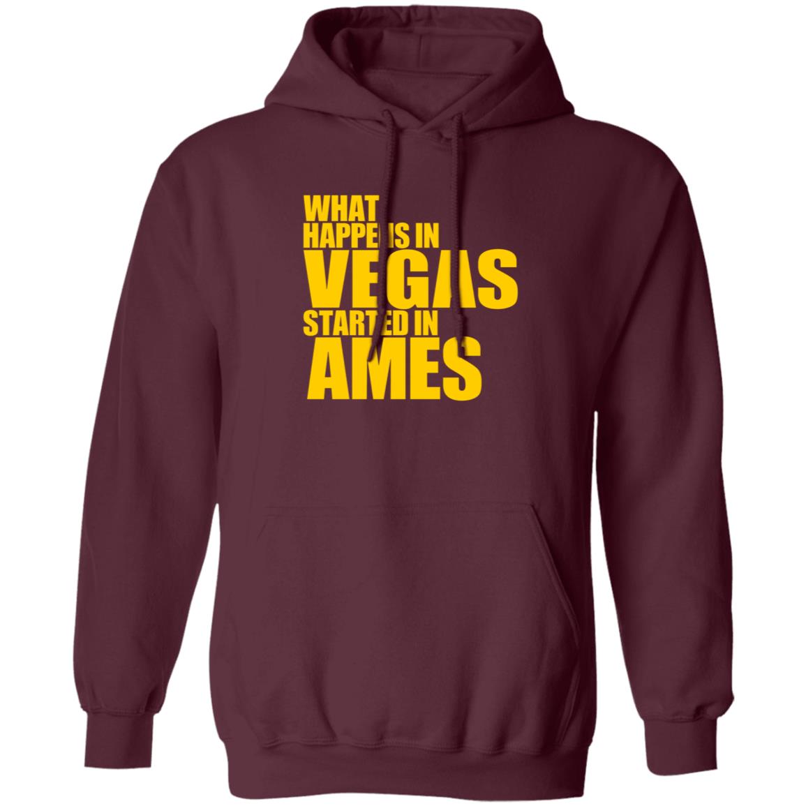 What Happens In Vegas Started In Ames Shirt Travisclones What Happens In Vegas Started In Ames Shirt Hoodie Sweatshirt - Teechipus
