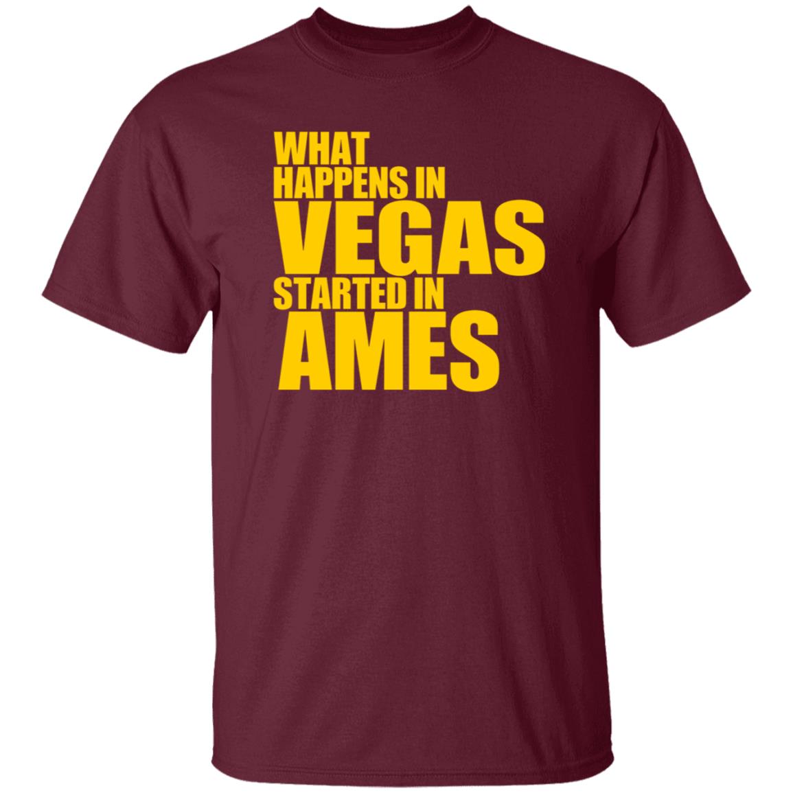 What Happens In Vegas Started In Ames Shirt Travisclones What Happens In Vegas Started In Ames Shirt Hoodie Sweatshirt - Teechipus
