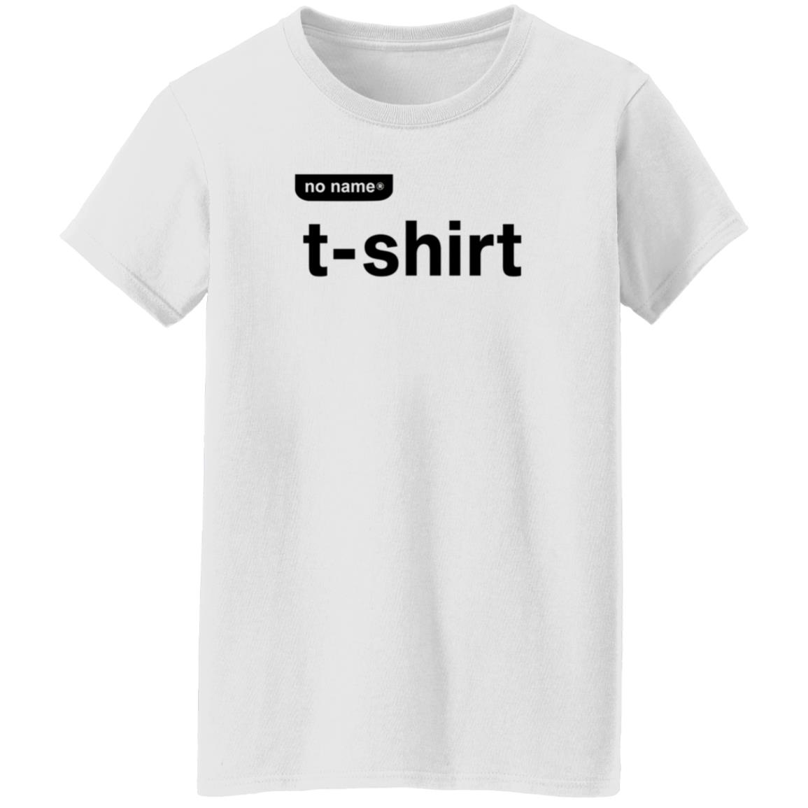 No Name T-Shirt Shirt Ubakaogbogu No Name T-Shirt Shirt - Teechipus