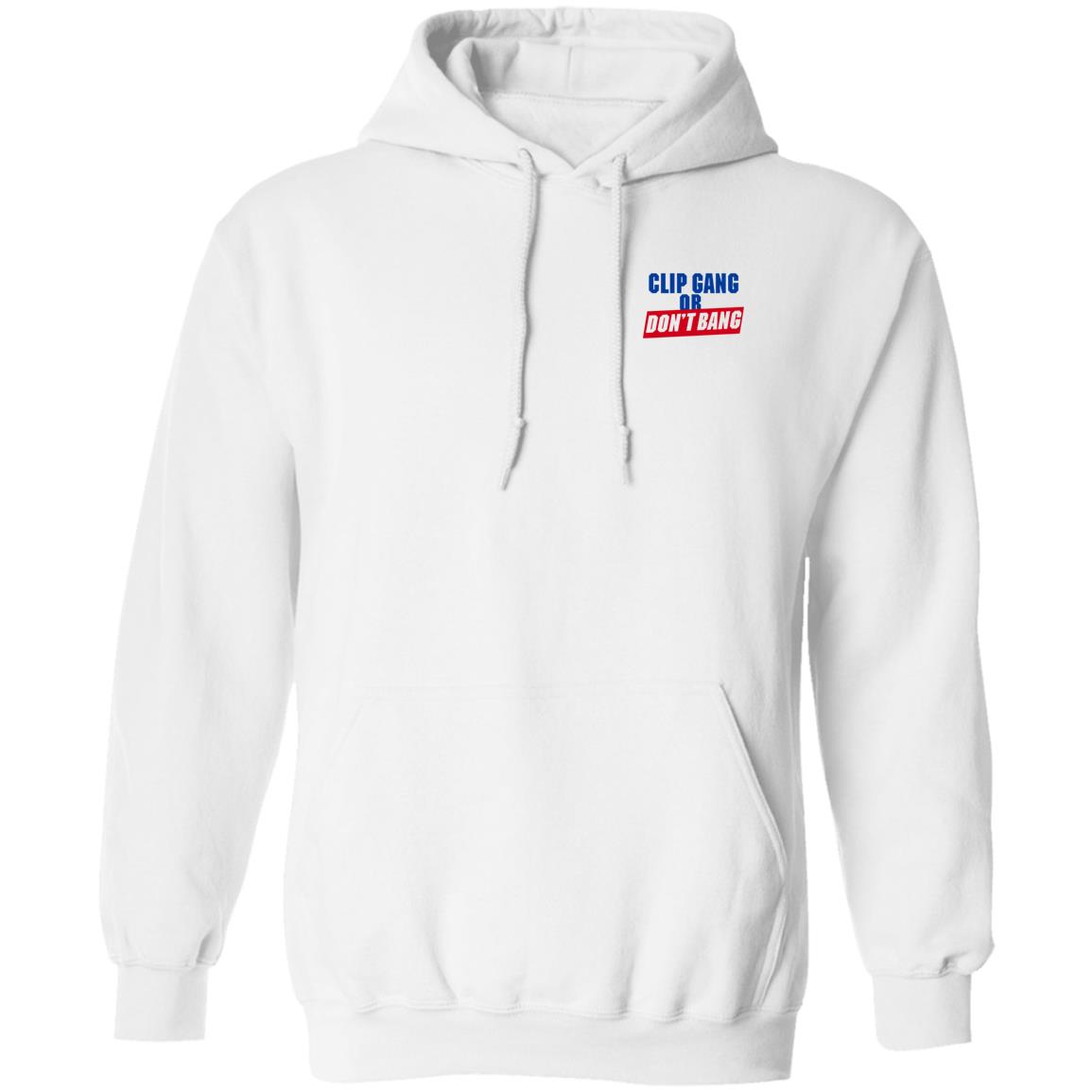 Clip Gang Merch Game 1 Dunk Hoodie Clip Gang Or Dont Bang Hoodie Shirt Sweatshirt - Teechipus