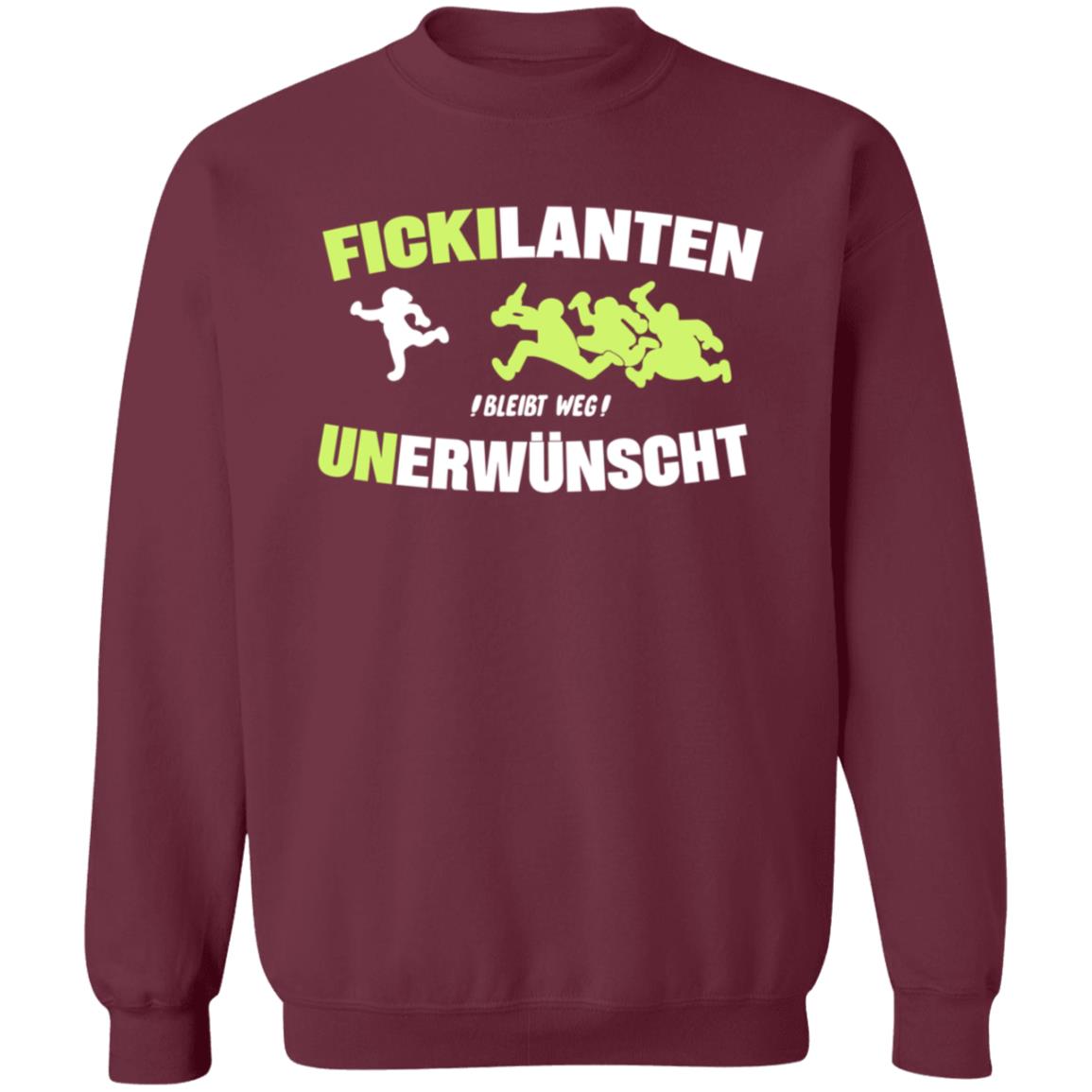 Fickilanten Bleibt Weg Unerwunscht Shirt 24Mmjournalism Fickilanten Bleibt Weg Unerwunscht Shirt Hoodie Sweatshirt - Teechipus
