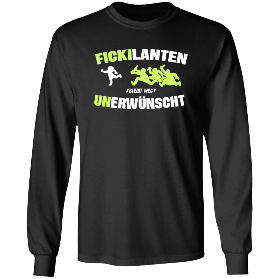 Fickilanten Bleibt Weg Unerwunscht Shirt 24Mmjournalism Fickilanten Bleibt Weg Unerwunscht Shirt Hoodie Sweatshirt - Teechipus