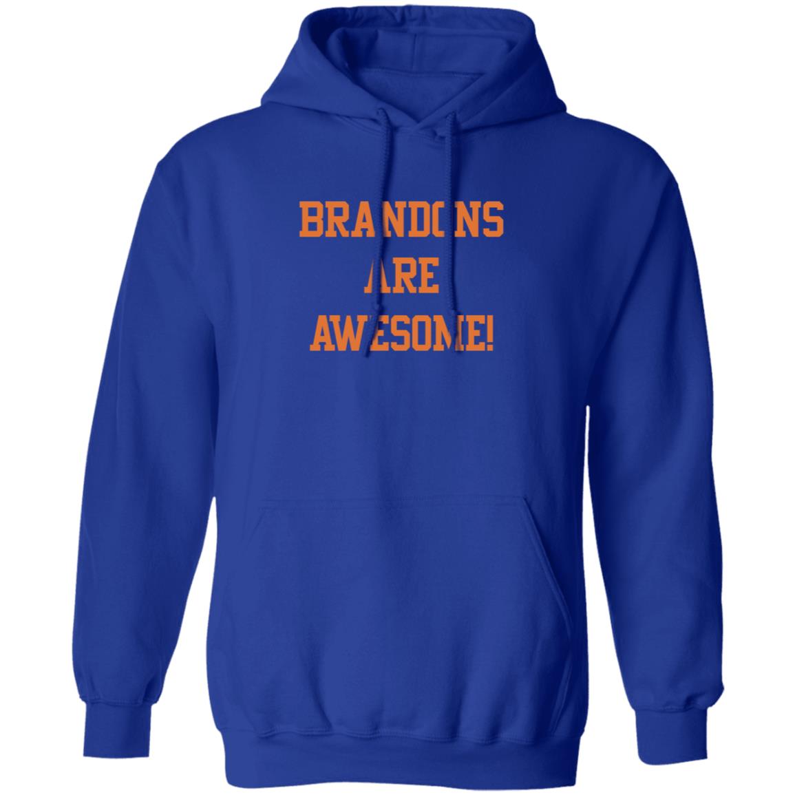Brandons Are Awesome Shirt Thefriscobay Brandons Are Awesome Shirt Hoodie Sweatshirt - Teechipus