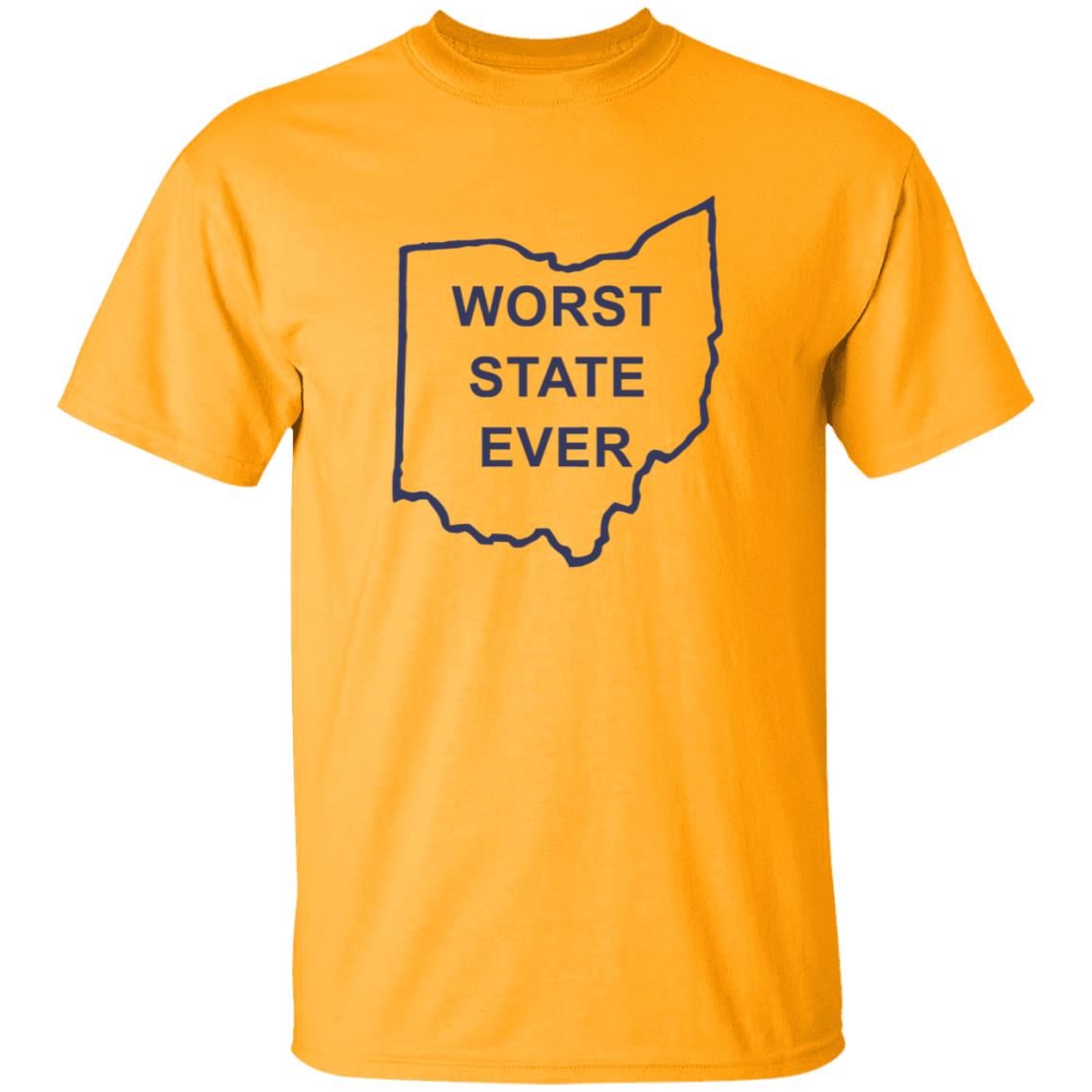 Worst State Ever Shirt Ohio Worst State Ever T Shirt Worst State Ever Shirt Ohio Worst State Ever T Shirt