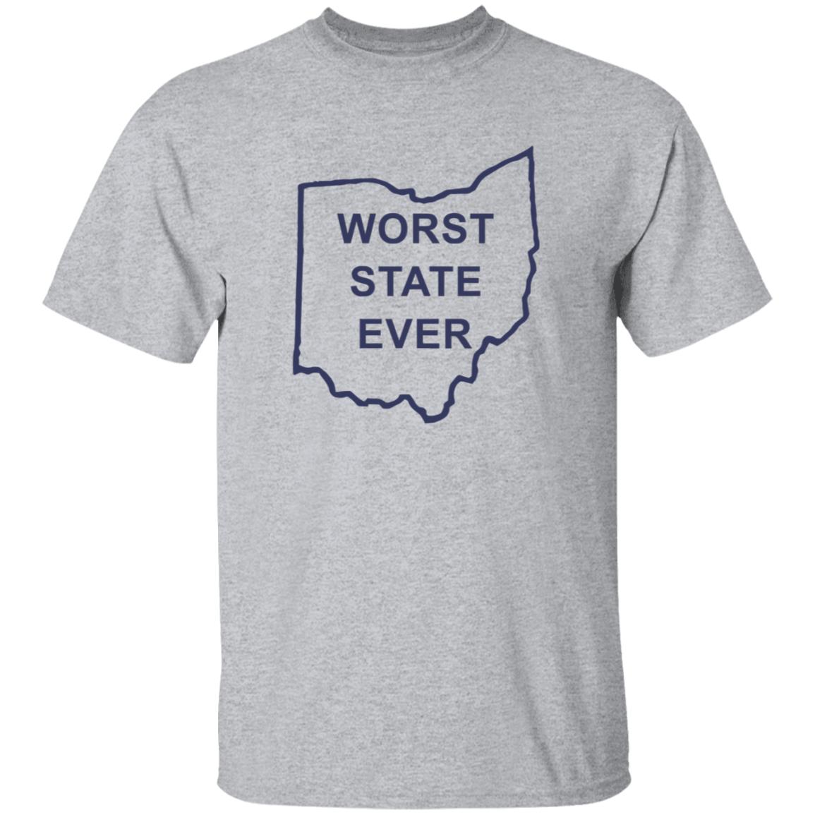Worst State Ever Shirt Ohio Worst State Ever T Shirt Worst State Ever Shirt Ohio Worst State Ever T Shirt