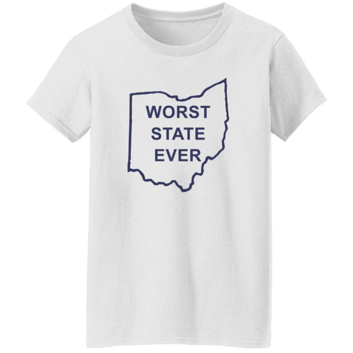 Worst State Ever Shirt Ohio Worst State Ever T Shirt Worst State Ever Shirt Ohio Worst State Ever T Shirt