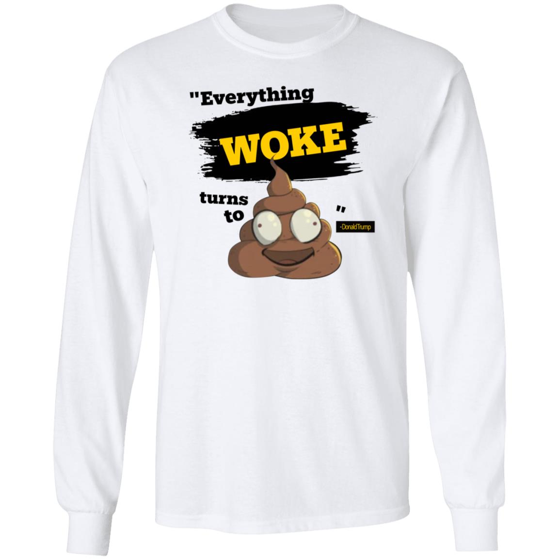 Everything Woke Turns To Shirt Shop Babylonbee Everything Woke Turns To Shirt Hoodie Sweatshirt - Teechipus