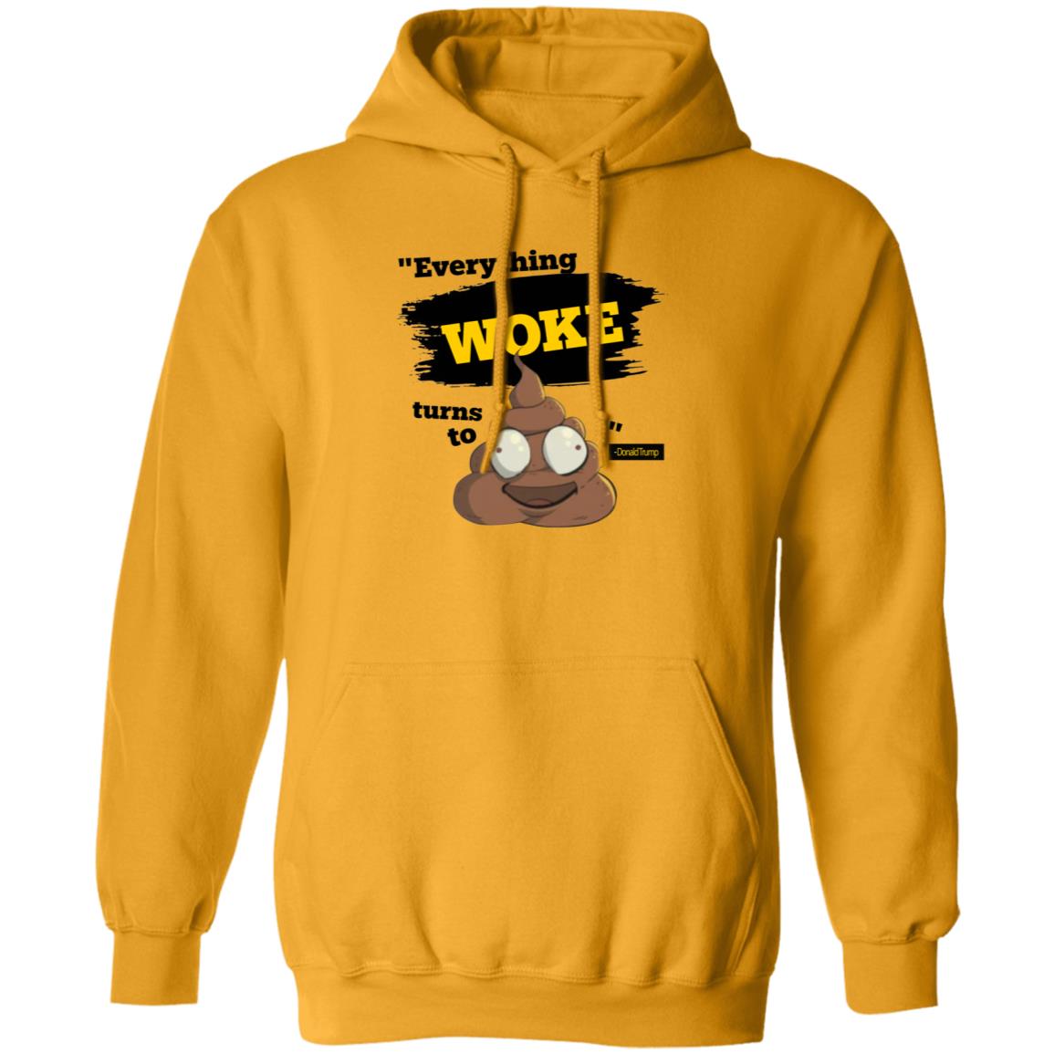 Everything Woke Turns To Shirt Shop Babylonbee Everything Woke Turns To Shirt Hoodie Sweatshirt - Teechipus