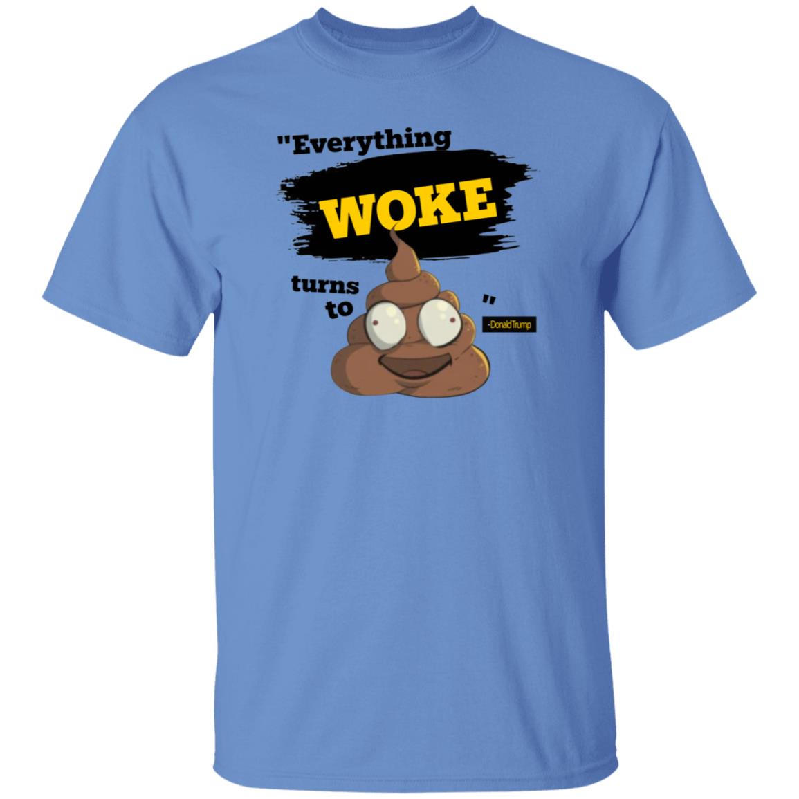 Everything Woke Turns To Shirt Shop Babylonbee Everything Woke Turns To Shirt Hoodie Sweatshirt - Teechipus