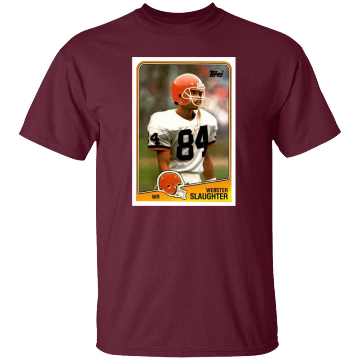 Webster Slaughter Shirt Bernie Kosar Webster Slaughter Shirt Hoodie Sweatshirt - Teechipus