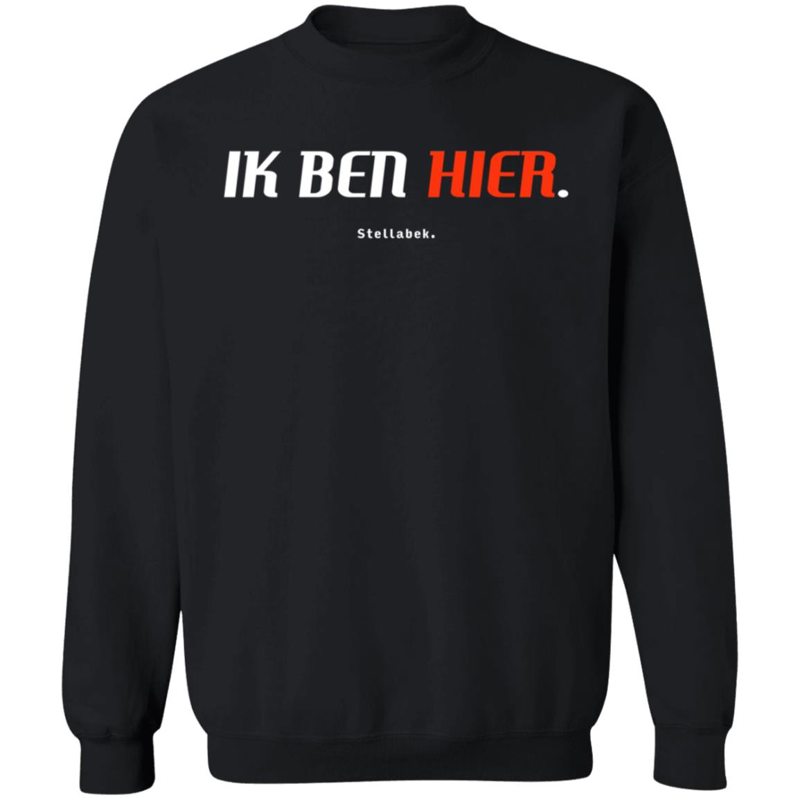 Ik Ben Hier Stellabek Shirt Noortje Van Lith Ik Ben Hier Stellabek Shirt Hoodie Sweatshirt - Teechipus