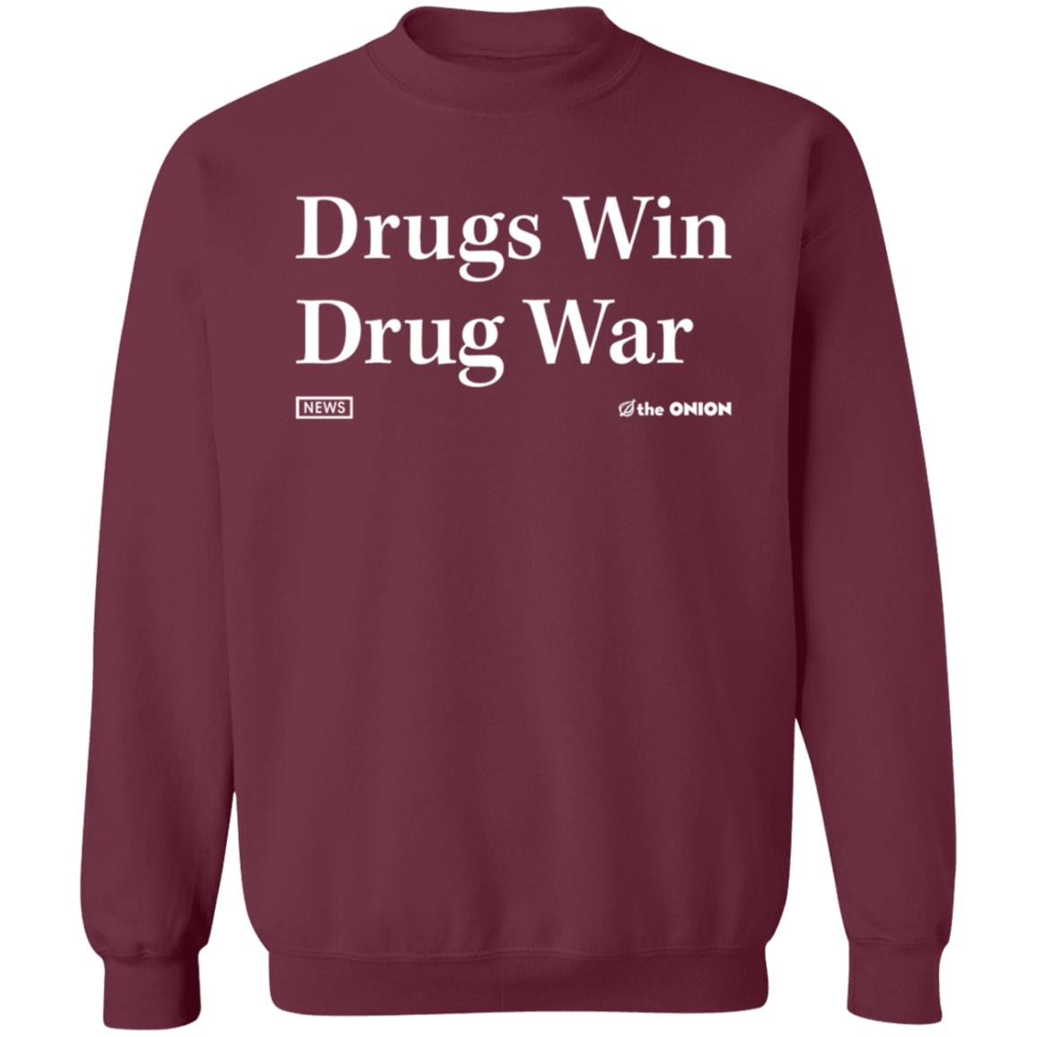 The Onion Store Drugs Win Drug War Shirt Kylengh The Onion Store Drugs Win Drug War Shirt Hoodie Sweatshirt - Teechipus
