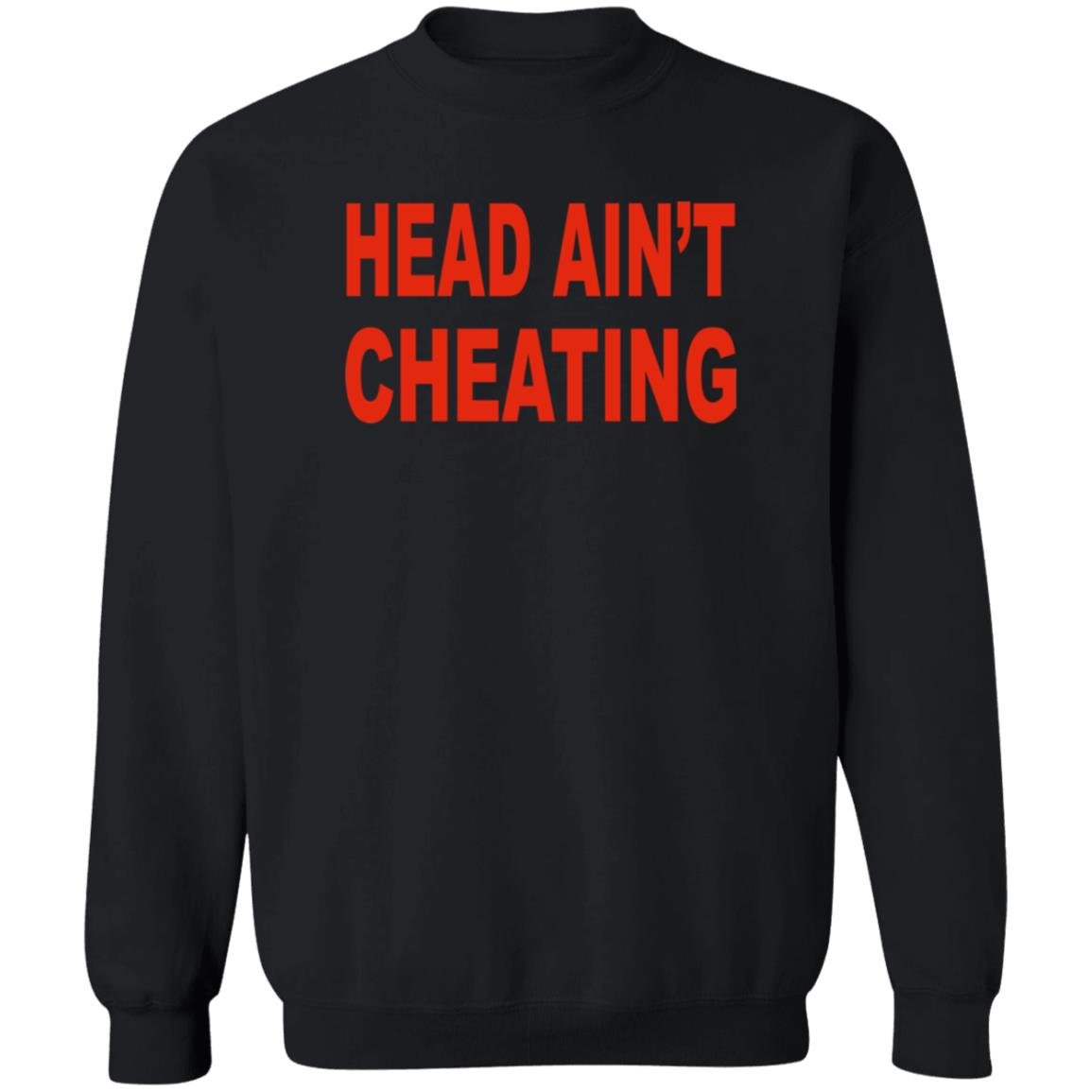 Head Ain't Cheating Shirt Composeyrself Head Ain't Cheating Shirt - Teechipus